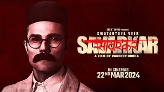 Swatantrya Veer Savarkar | Date Announcement | 22 March | Randeep Hooda | Ankita L | Amit S