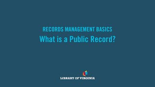 Records Management Basics | What is a Public Record