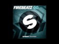 Firebeatz -  Go ( Extended Mix )