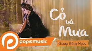 Cỏ Và Mưa | Giang Hồng Ngọc