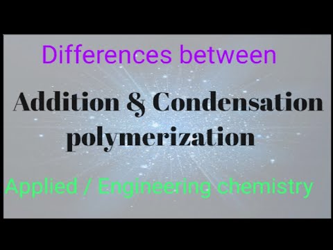 Differences Between Addition Polymerization And Condensation ...