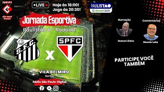 JOGO DO TRICOLOR - AO VIVO - SANTOS x SÃO PAULO - CAMPEONATO PAULISTA 2025