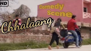 Chhalaang comedy scene