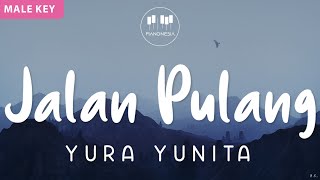 Jalan Pulang - Yura Yunita Male Key Pianonesia Karaoke