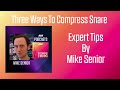 Three Ways To Compress Snare | Podcast