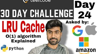 LRU cache - Amazon interview question |leetcode #146 - python solution
