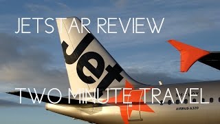 JETSTAR REVIEW - Two Minute Travel