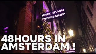 48 HOURS IN AMSTERDAM