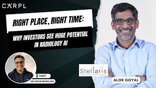 Right Place, Right Time: Why Investors See Huge Potential in Radiology AI | Alok Goyal