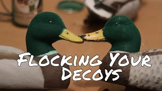 Tips on Flocking Your Decoys