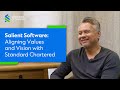 Salient Software: Aligning values and vision with Standard Chartered