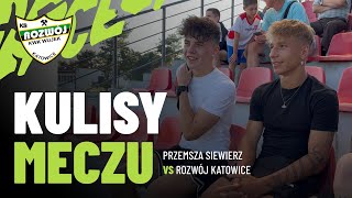 Kulisy meczu Przemsza Siewierz - Rozwój 1:0