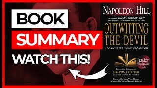 Outwitting the Devil by Napoleon Hill (Book Summary)