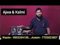 ajwa khajoor u0026 kalmi khajoor available alhamdulillah all over india delivery wasim ansari