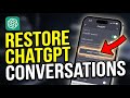 How to restore your ChatGPT conversations using export and import - Detailed Guide