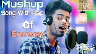 Mushup - Song With Rap of Emiway | Akon Hussain, Emiway | Firse Machayenge | Aish, Emma Heester
