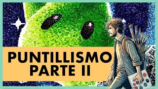 ¡Aprende Puntillismo Desde Cero! - PARTE II: La técnica y el color | Aprueba Plástica