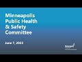 June 7, 2023 Public Health & Safety Committee