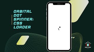 8. Orbital Dot Spinner CSS Loader Animation #css #webdevelopment #react