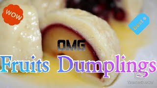 The best Fruit dumplings