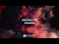 HIGHLITE - Samara (Original Mix)