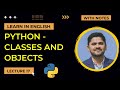 17. Python Classes and Objects Tutorial with examples | Python Tutorial for Beginners | Amit Thinks