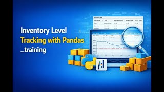 Inventory Level Tracking with Pandas_training