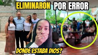 Pastores eliminado por error 😢familia as3sinada en Colombia