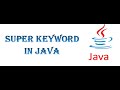 What is Super Keyword In Java