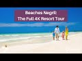 The Full 2024 Tour: Beaches Negril Resort in 4K | An Insider Look w/ Mr. TraveLux