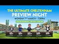 ULTIMATE CHELTENHAM PREVIEW NIGHT: Ruby Walsh, Tony Mullins, Lydia Hislop, Frank Hickey & Paddy!