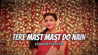 Tere Mast Mast Do Nain - [Slowed+Reverb] Lofi | Rahat Fateh Ali Khan |