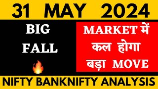 NIFTY PREDICTION FOR TOMORROW & BANKNIFTY ANALYSIS FOR 31 MAY 2024 | MARKET ANALYSIS FOR TOMORROW
