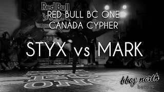 Top 16 - Styx vs Mark | RED BULL BC ONE CANADA CYPHER 2016 | BBOY NORTH