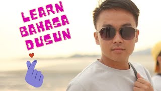 HOW TO SPEAK DUSUN LANGGUAGE || DUSUN TOBILUNG || KADAZAN DUSUN