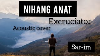 Nihang anat (excruciator)Daniel Engty acoustic cover-sarim