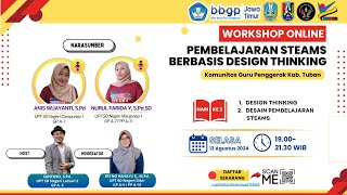 Workshop Online Pembelajaran STEAMS Berbasis Design Thinking (Hari Kedua)