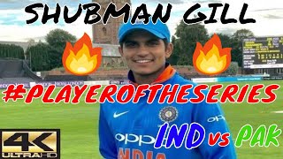 Shubman Gill Batting: Under 19 Cricket WorldCup || Player of the Series | Ind vs Pak | Century | KKR