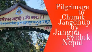 A Pilgrimage to Chumik Jangchup