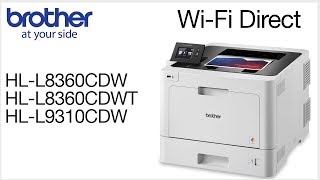 Connect to HLL8360CDW or HLL9310CDW with Wi-FI Direct