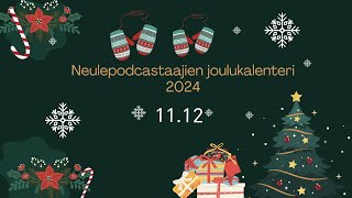 Neulepodcastaajien joulukalenteri 11.12