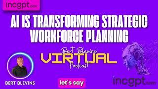AI Is Transforming Strategic Workforce Planning