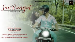 JAN RANGAT || ROHIT CHAUHAN || UTTARAKHANDI SONG  || OFFICIAL VIDEO