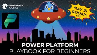 Intergalactic Learn With The Nerds - Power Platform Playbook for Beginners