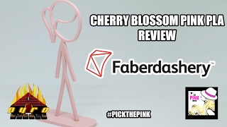 Pick the Pink! Faberdashery Cherry Blossom Pink PLA REVIEW - Day 7 #PICKTHEPINK