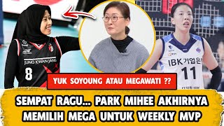 SEMPAT RAGU 🧐 PARK MIHEE AKHIRNYA MEMILIH MEGAWATI UNTUK WEEKLY MVP, BEST 7 SEGMEN SPECIAL V KOVO