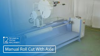 Manual Roll Cut With Axle