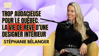 Trop audacieuse pour le Québec. La vie de rêve d’une designer intérieur. #podcastquebecois