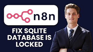 How to Fix n8n SQLite Database is Locked 💾 Queue Mode & Single Writer Fix