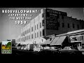 Redevelopment: Japantown and The West End 1959